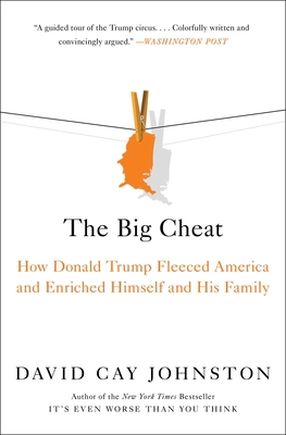 The Big Cheat: How Donald Trump Fleeced America... 1982178043 Book Cover
