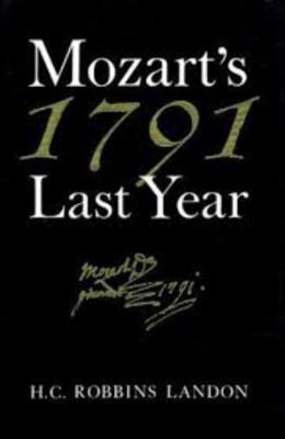 1791, Mozart's Last Year 0028725921 Book Cover