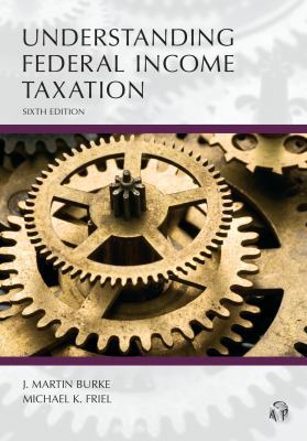 Understanding Federal Income Taxation 1531014593 Book Cover