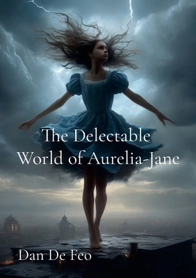 The Delectable World of Aurelia Jane 1300899662 Book Cover