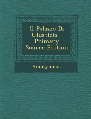 Il Palazzo Di Giustizia [Italian] 1287444156 Book Cover