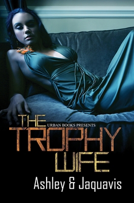 Trophy Wife 1601625936 Book Cover