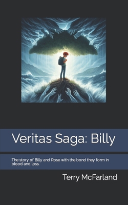 Veritas Saga: Billy: The story of Billy and Ros... B0CMKGYQCF Book Cover