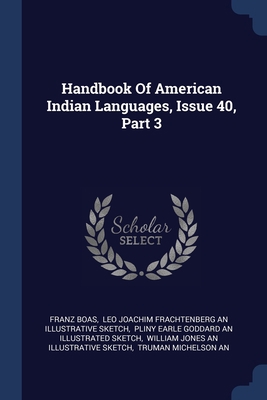 Handbook Of American Indian Languages, Issue 40... 1377177653 Book Cover