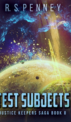 Test Subjects (Justice Keepers Book 8) 1034609068 Book Cover
