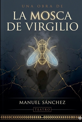 La Mosca de Virgilio [Spanish] B0H486SSBP Book Cover