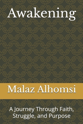 Awakening: A Journey Through Faith, Struggle, a... B0DWVLQ8QK Book Cover