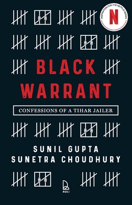 Black Warrant: Confessions of A Tihar Jailer 8194206855 Book Cover