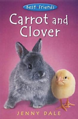 Carrot and Clover 0439639093 Book Cover