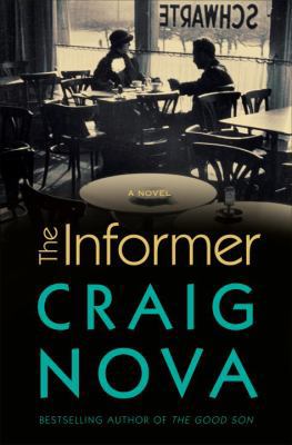 The Informer: A Novel 0307236935 Book Cover