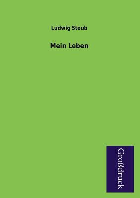 Mein Leben [German] 3955845311 Book Cover