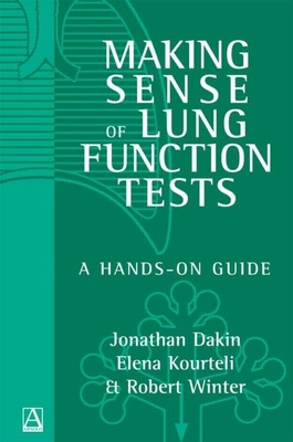 Making Sense of Lung Function Tests: A Hands-On... B01ADMFIQK Book Cover