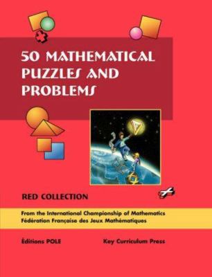 50 Mathematical Puzzles and Problems: Red Colle... 1559535008 Book Cover