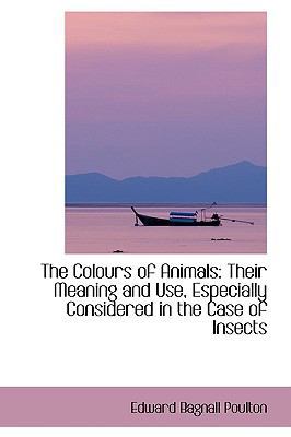 The Colours of Animals: Their Meaning and Use, ... 1103476696 Book Cover
