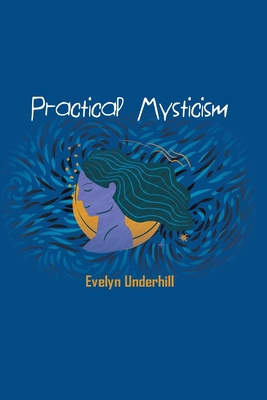Practical Mysticism 1774815435 Book Cover