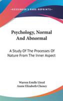 Psychology, Normal And Abnormal: A Study Of The... 0548155062 Book Cover