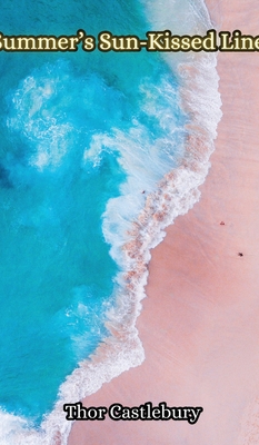 Summer's Sun-Kissed Lines 9916857628 Book Cover