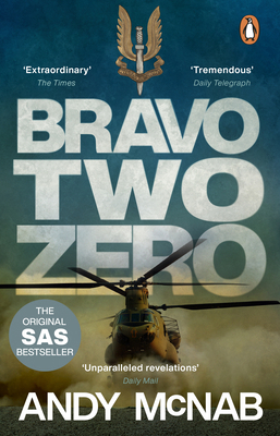 Bravo Two Zero: The original SAS story 0552168823 Book Cover