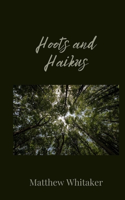 Hoots and Haikus 1805674889 Book Cover