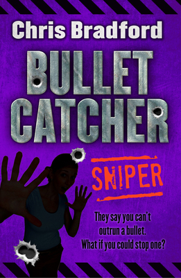 Sniper: Bulletcatcher            Book Cover
