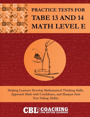 Practice Tests for TABE 13 and 14 Math Level E 1088053688 Book Cover