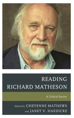 Reading Richard Matheson: A Critical Survey 1442234652 Book Cover