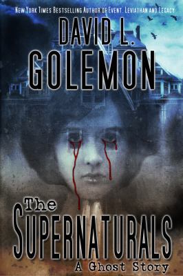 The Supernaturals: A Ghost Story 0983735026 Book Cover