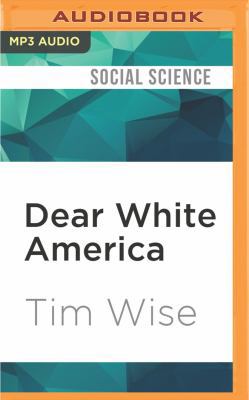 Dear White America: Letter to a New Minority 1531888801 Book Cover