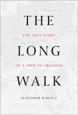 Long Walk: The True Story of a Trek to Freedom 0762761296 Book Cover