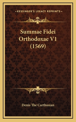 Summae Fidei Orthodoxae V1 (1569) 1167139143 Book Cover