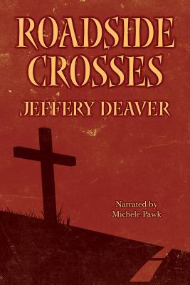 Roadside Crosses (UNABRIDGED) 1440715831 Book Cover