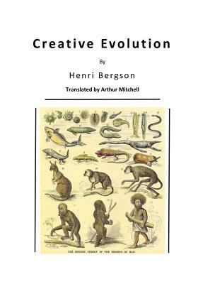 Creative Evolution: Humanity's Natural Creative... 1522954589 Book Cover