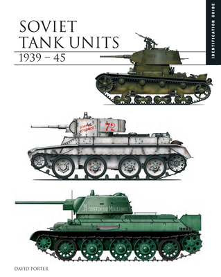 Soviet Tank Units 1939-45 1782749470 Book Cover