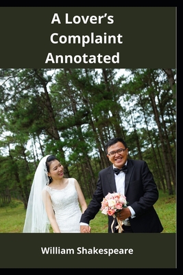 A Lover's Complaint Annotated B0915N2BLN Book Cover