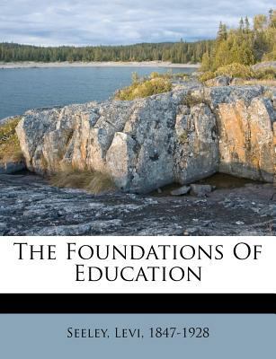 The Foundations of Education 1245852825 Book Cover