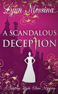 A Scandalous Deception: A Regency Cozy 1942218222 Book Cover