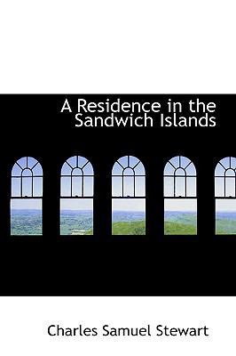 A Residence in the Sandwich Islands 1110138601 Book Cover