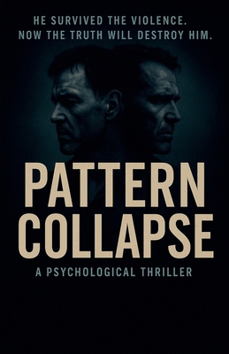 Pattern Collapse B0FLMW58ZY Book Cover