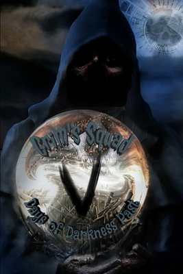 Grim's Squad V: Days of Darkness Past            Book Cover