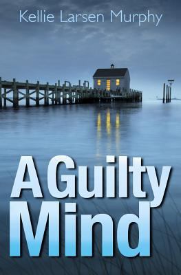 A Guilty Mind 1478239069 Book Cover