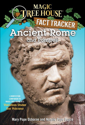 Ancient Rome and Pompeii: A Nonfiction Companio... 1417746033 Book Cover