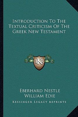 Introduction To The Textual Criticism Of The Gr... 1162976276 Book Cover