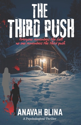 The Third Push: Everyone Remembers the Fall. No... B0GNHHMMFT Book Cover