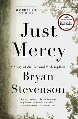 Just Mercy: A Story of Justice and Redemption 0812994523 Book Cover