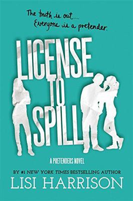 License To Spill [A Pretenders Novel] 0545906601 Book Cover