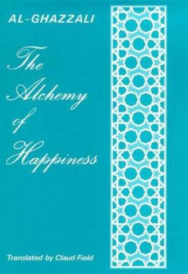 The Alchemy of Happiness 0900860715 Book Cover