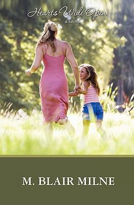 Hearts Wide Open 1449989349 Book Cover