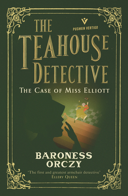 The Case of Miss Elliott: The Teahouse Detectiv... 1782275339 Book Cover