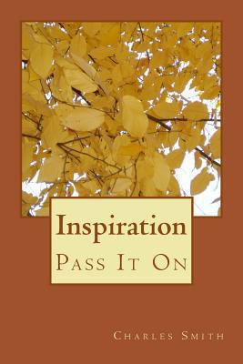 Inspiration: Pass It On 1493742280 Book Cover