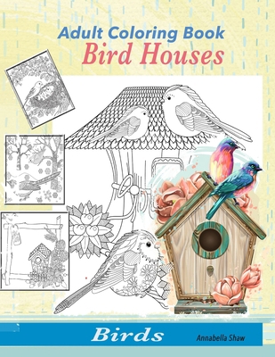 Birds Adult Coloring Book: Bird Coloring Books 4235697234 Book Cover
